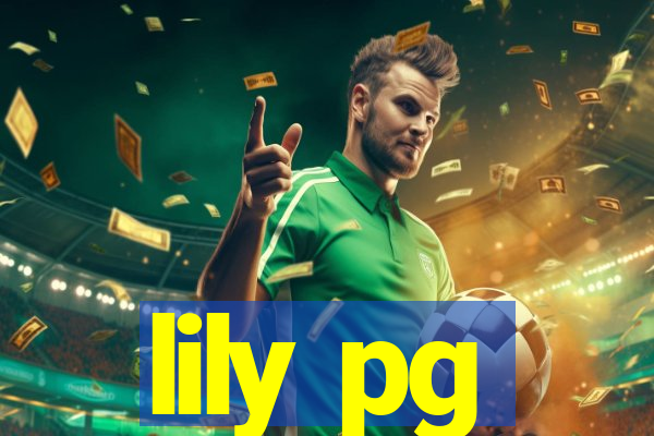 lily pg-bet